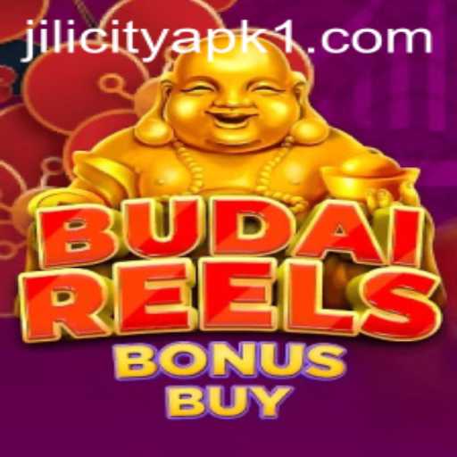 Exploring the Excitement of BudaiReelsBonusBuy and Its Integration with JILI City APK