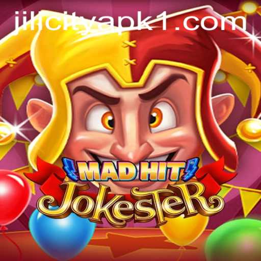 MadHitJokester: Dive into the World of Interactive Wit with JILI City APK