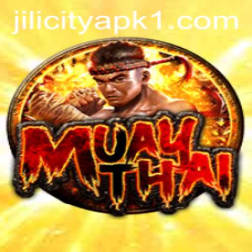 Exploring MuayThai in the Digital Age with JILI City APK